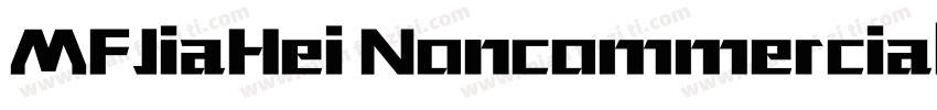 MFJiaHei NoncommercialRegular字体转换